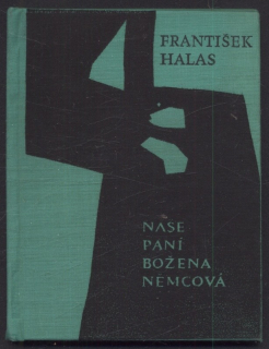 Halas, František - Naše paní Božena Němcová