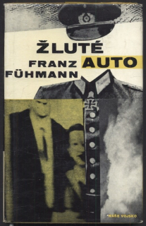 Fühmann, Franz - Žluté auto