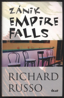 Russo, Richard - Zánik Empire Falls