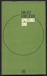 Kreuder, Ernst - Spiklenci snu