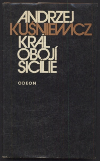 Kuśniewicz, Andrzej - Král obojí Sicílie