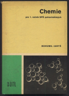 Janyš, Bohumil - Chemie pro 1. ročník SPŠ potravinářských