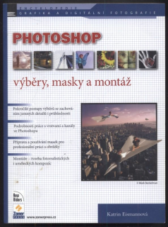 Eismannová, Katrin - Photoshop - výběry, masky a montáž
