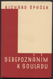 Špaček, Richard - Sebepoznáním k souladu
