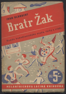 Olbracht, Ivan - Bratr Žak