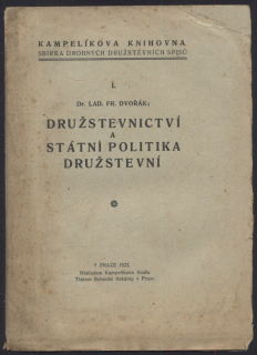 Dvořák, Ladislav František - Družstevnictví a státní politika