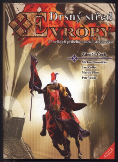 Čech, Zdeněk - Drsný střed Evropy