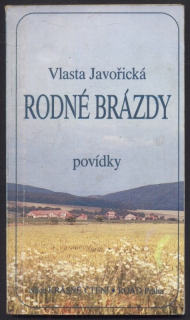 Javořická, Vlasta - Rodné brázdy