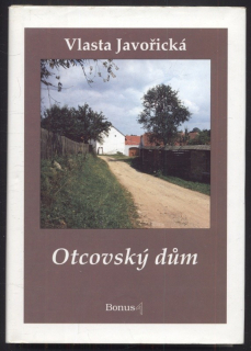 Javořická, Vlasta - Otcovský dům