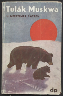 Batten, H. Mortimer - Tulák Muskwa