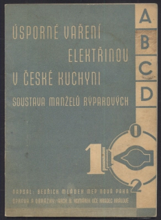 Mládek, Bedřich - Úsporné vaření elektřinou v české kuchyni
