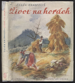 Kramoliš, Čeněk - Život na horách
