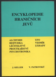 Keller, Jiří; Patrovský, V. - Encyklopedie hraničních jevů