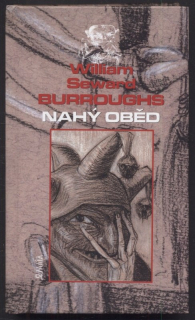Burroughs, William Seward - Nahý oběd