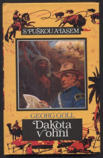 Goll, Georg - Dakota v ohni