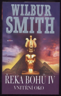 Smith, Willbur - Řeka Bohů 4  : Vnitřní oko