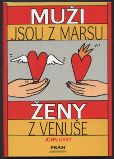 Gray, John - Muži jsou z Marsu, ženy jsou z Venuše