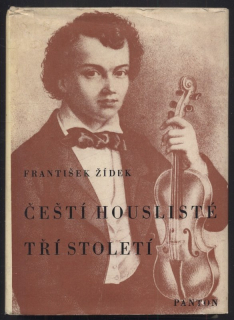Žídek, František - Čeští houslisté tří století