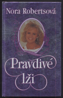 Robertsová, Nora - Pravdivé lži