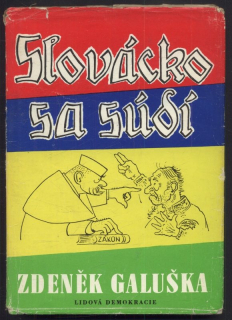 Galuška, Zdeněk - Slovácko sa súdí