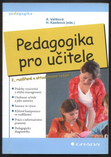 Vališová, Alena; Kasíková, Hana (eds.) - Pedagogika pro učitele