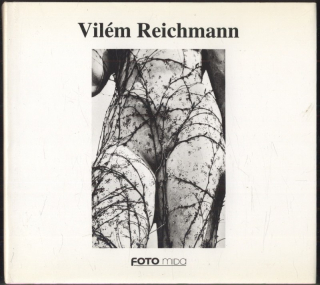 Reichmann, Vilém; Dufek, Antonín (úvodní text) - Vilém Reichmann