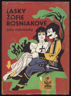 Nižnánsky, Jožo - Lásky Žofie Bosniakové