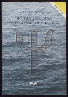 Výrost, Jozef; Slaměník, Ivan a kol. - Sociální psychologie / Sociálna psychológia