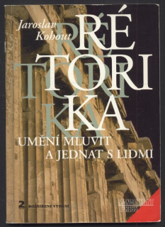 Kohout, Jaroslav - Rétorika - Umění mluvit a jednat s lidmi
