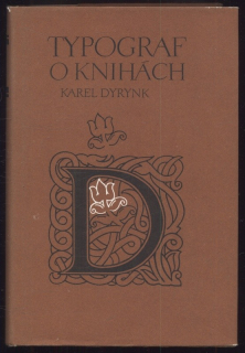 Dyrynk, Karel - Typograf o knihách