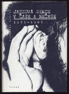 Kouřil, Vladimír - Jazzová sekce v čase a nečase 1971-1987
