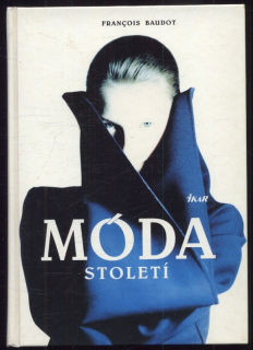 Baudot, Francois - Móda století