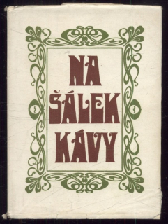 Joneš, Alois - Na šálek kávy