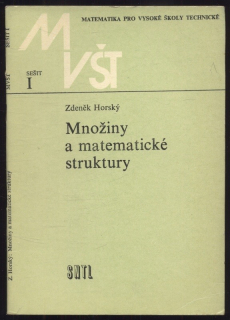 Horský, Zdeněk - Množiny a matematické struktury