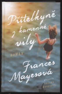 Mayesová, Frances - Přítelkyně z kamenné vily