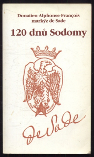de Sade, Donatien Alphonse Francois - 120 dnů Sodomy
