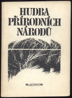 Justoň, Zdeněk - Hudba přírodních národů