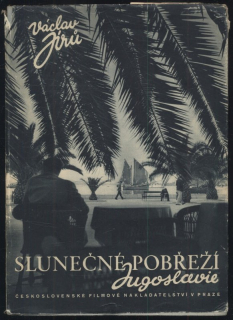 Jírů, Václav - Slunečné pobřeží Jugoslavie