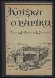 Zuman, František - Knížka o papíru
