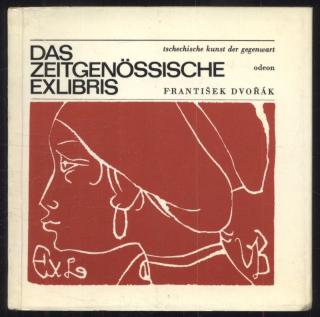 Dvořák, František - Das Zeitgenössische Exlibris (německy)