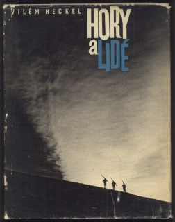 Heckel, Vilém; Pavel, Ota - Hory a lidé