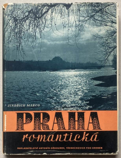 Bednář, Kamil (průvodní slovo); Marco, Jindřich - Praha romantická