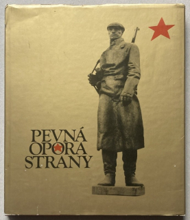 Novák, Miroslav a kol. - Pevná opora strany