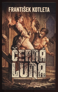 Kotleta, František - Černá luna