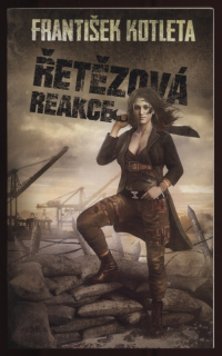 Kotleta, František - Řětězová reakce (Spad 4)