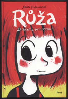 Troïanowski, Johan - Růža - Zachraňte princeznu!