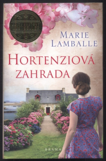 Lamballe, Marie - Hortenziová zahrada
