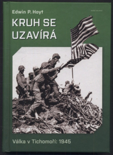 Hoyt, Edwin P. - Kruh se uzavírá