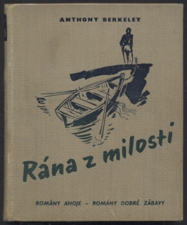 Berkeley, Anthony - Rána z minulosti