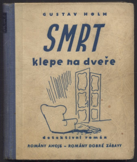 Holm, Gustav - Smrt klepe na dveře